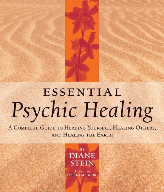 Essential Psychic Healing