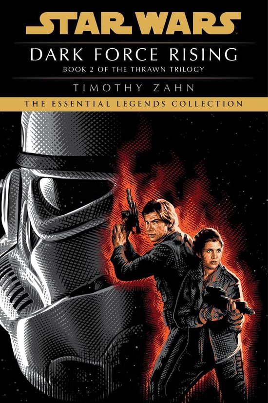 Star Wars: The Thrawn Trilogy - Legends 2 - Dark Force Rising: Star Wars Legends (The Thrawn Trilogy)