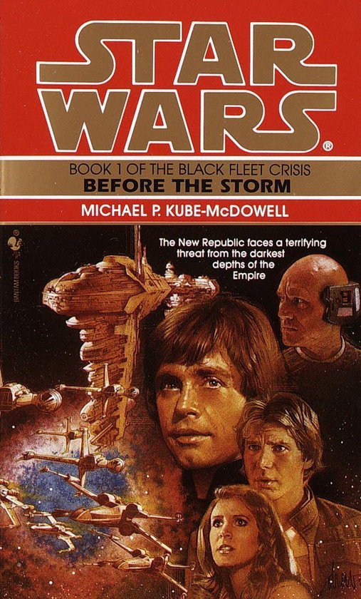 Star Wars: The Black Fleet Crisis Trilogy - Legends 1 - Before the Storm: Star Wars Legends (The Black Fleet Crisis)