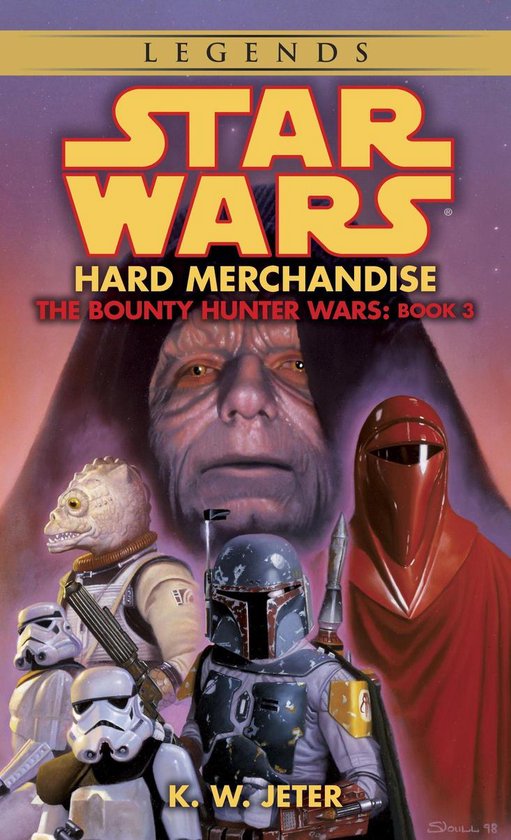 Star Wars: The Bounty Hunter Wars - Legends 3 - Hard Merchandise: Star Wars Legends (The Bounty Hunter Wars)