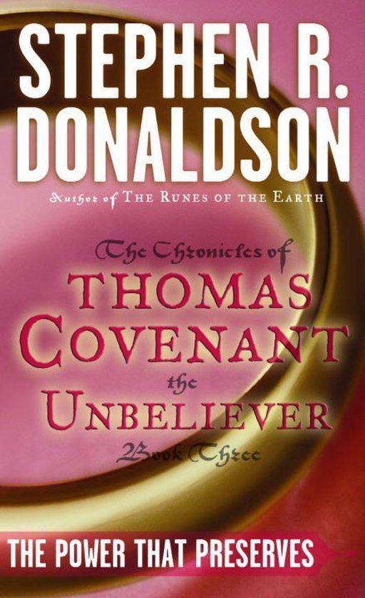 The First Chronicles: Thomas Covenant the Unbeliever 3 - Power That Preserves