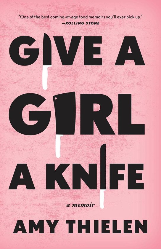 Give a Girl a Knife