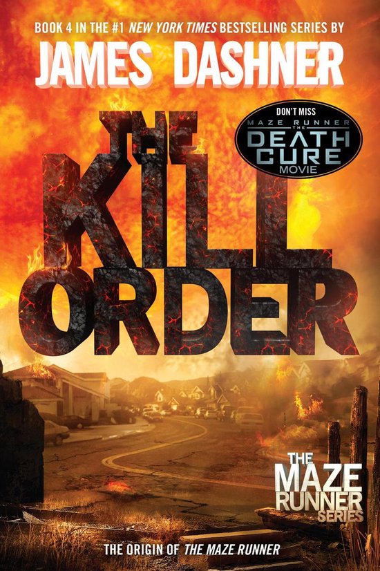 Maze Runner Series Prequel - The Kill Order