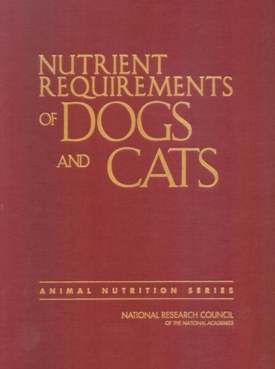 Nutrient Requirements Of Dogs And Cats