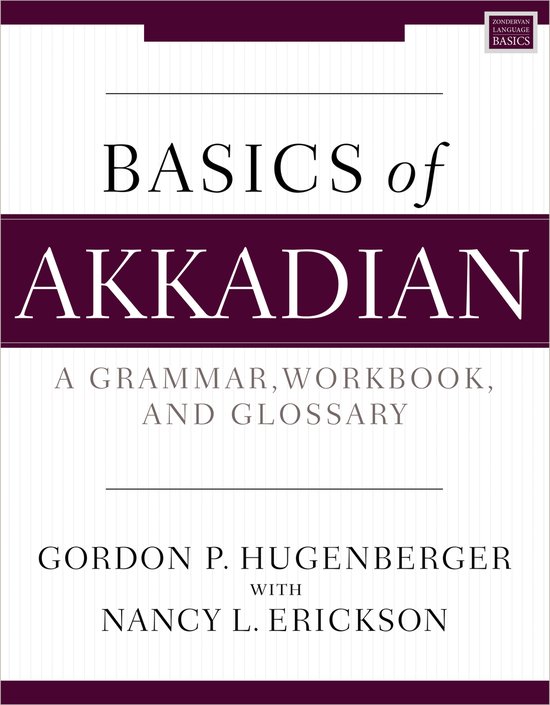 Zondervan Language Basics Series- Basics of Akkadian