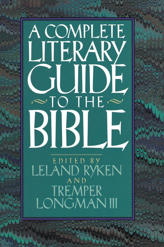 A Complete Literary Guide to the Bible