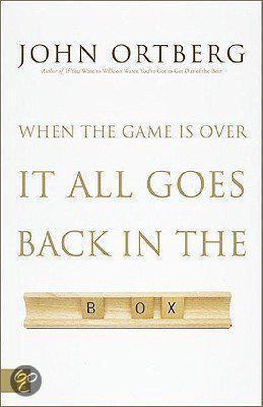 When The Game Is Over, It All Goes Back In The Box