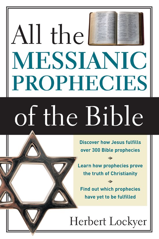 All the Messianic Prophecies of the Bible