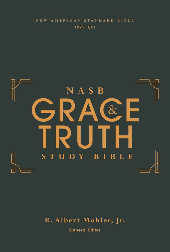 NASB, The Grace and Truth Study Bible (Trustworthy and Practical Insights), Hardcover, Green, Red Letter, 1995 Text, Comfort Print