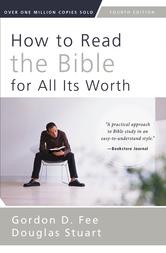 How To Read The Bible For All its Worth