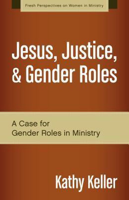 Jesus Justice & Gender Roles