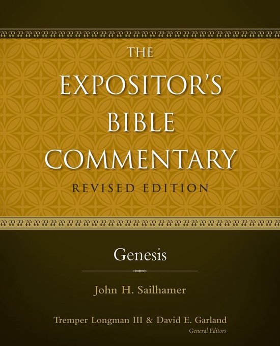 The Expositor's Bible Commentary - Genesis