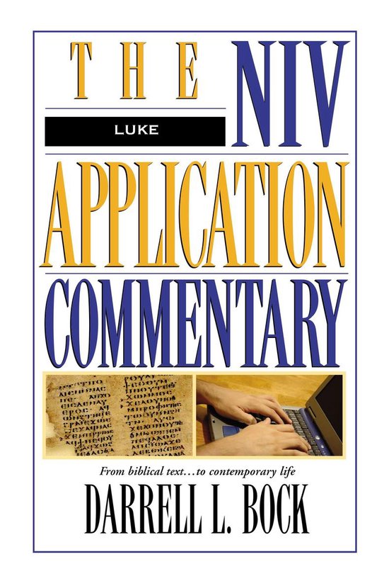 The NIV Application Commentary - Luke