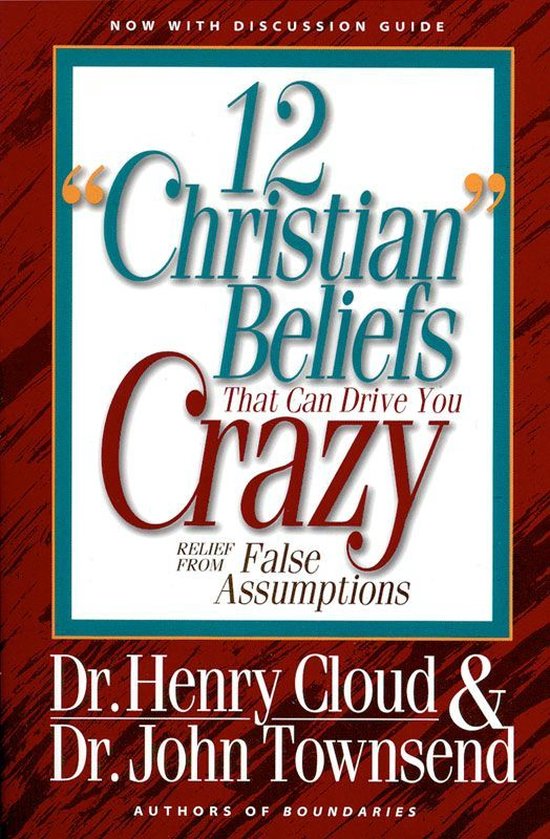 12 'Christian' Beliefs That Can Drive You Crazy