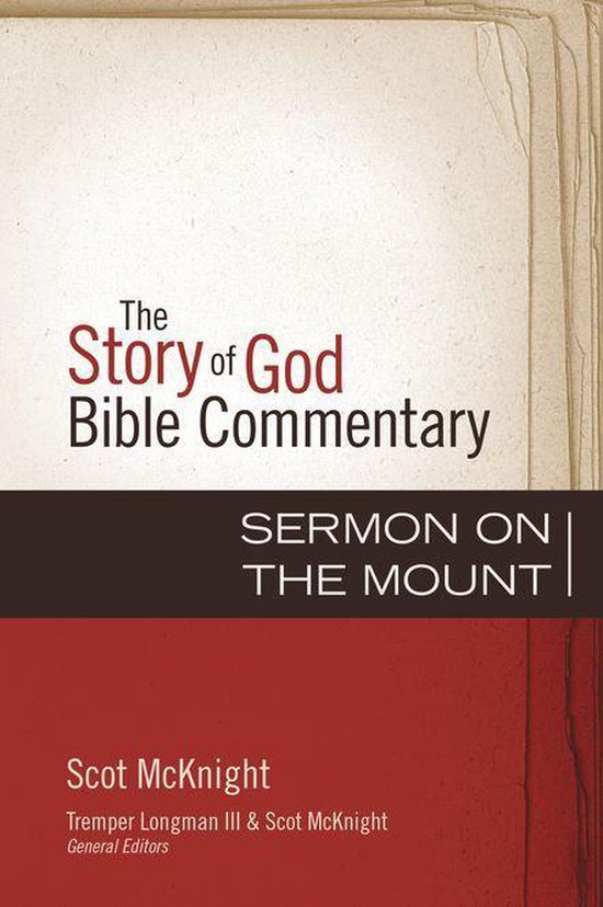 The Story of God Bible Commentary - Sermon on the Mount