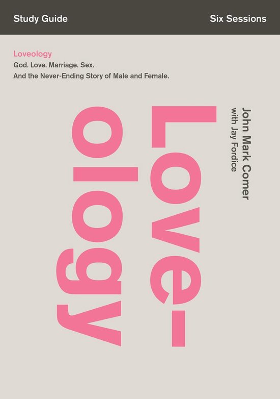 Loveology Bible Study Guide