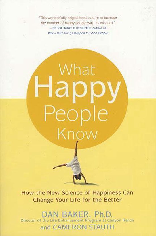 What Happy People Know