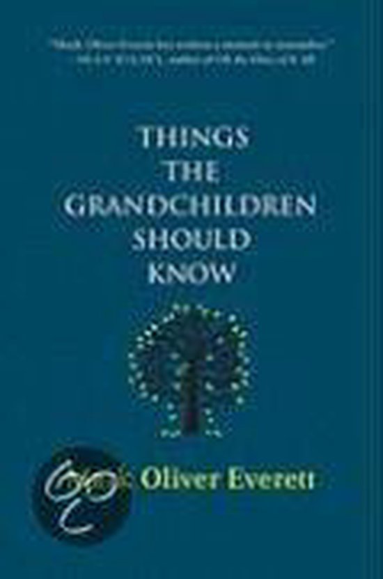 Things The Grandchildren Should Know