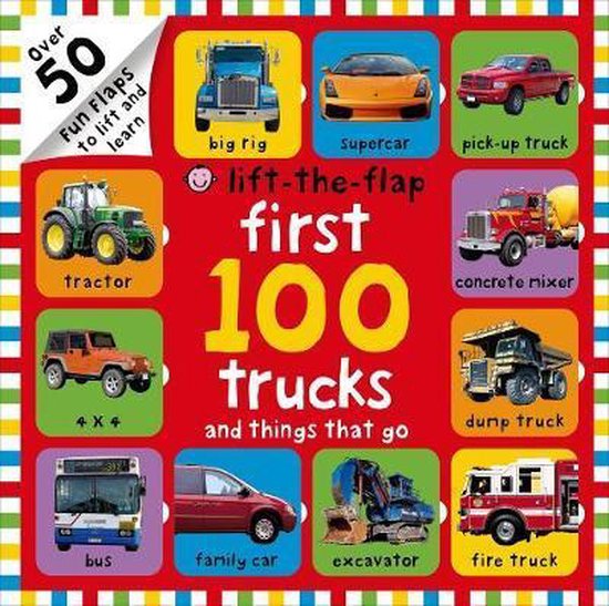 First 100 Trucks and Things That Go