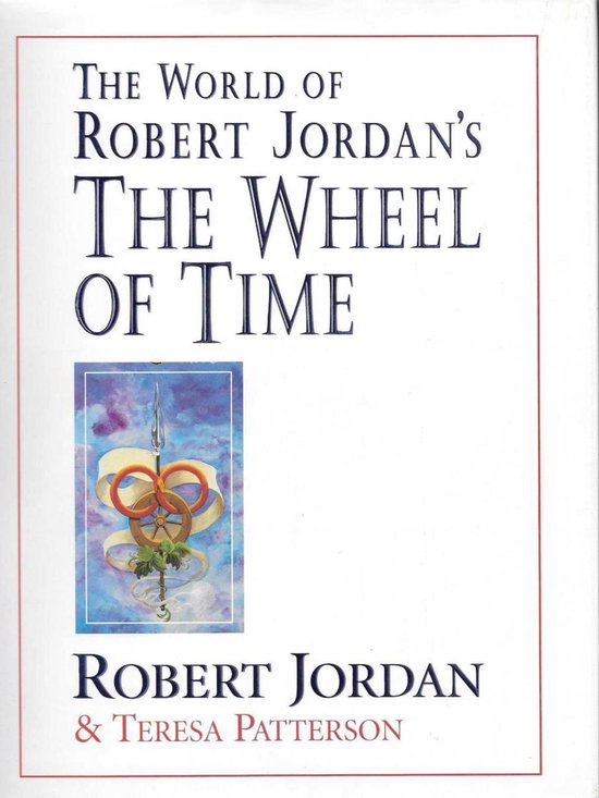 The World of Robert Jordan's the Wheel of Time