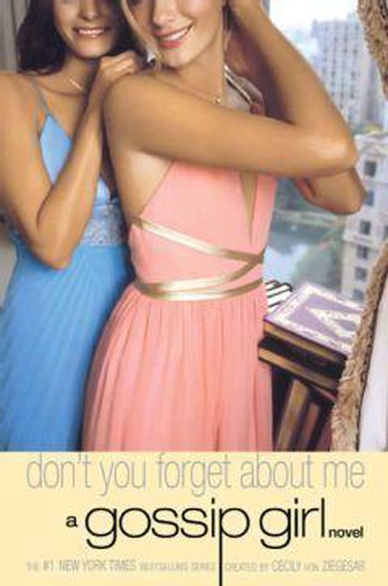 Gossip Girl 11 - Gossip Girl: Don't You Forget About Me