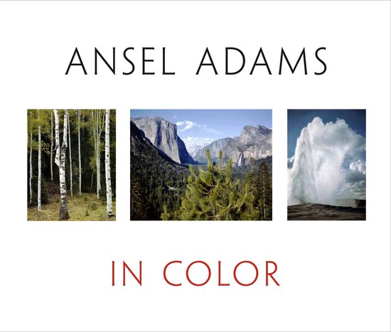 Ansel Adams In Color