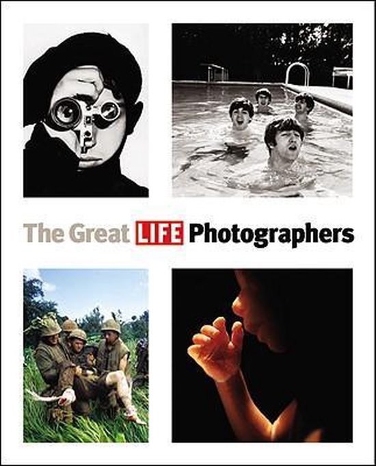 The Great LIFE Photographers