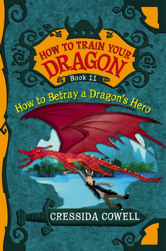 How to Betray a Dragon's Hero