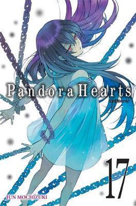 PANDORA HEARTS GN- PandoraHearts, Vol. 17