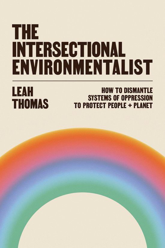 The Intersectional Environmentalist