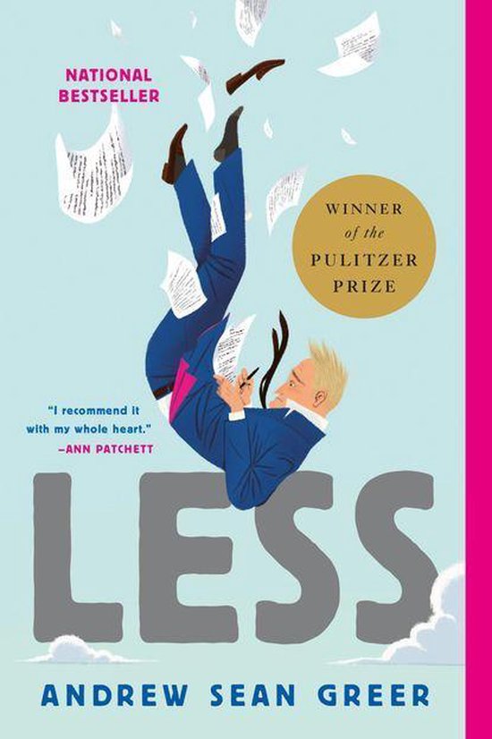 The Arthur Less Books 1 - Less (Winner of the Pulitzer Prize)