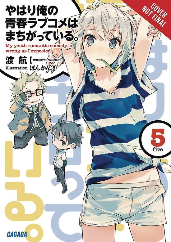 YOUTH ROMANTIC COMEDY WRONG EXPECTED NOVEL SC- My Youth Romantic Comedy is Wrong, As I Expected, Vol. 5 (light novel)