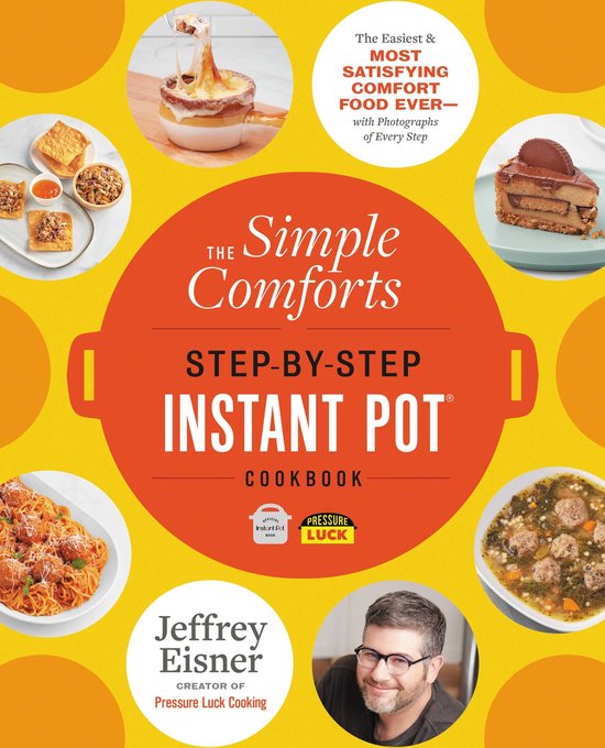 Step-by-Step Instant Pot Cookbooks - The Simple Comforts Step-by-Step Instant Pot Cookbook