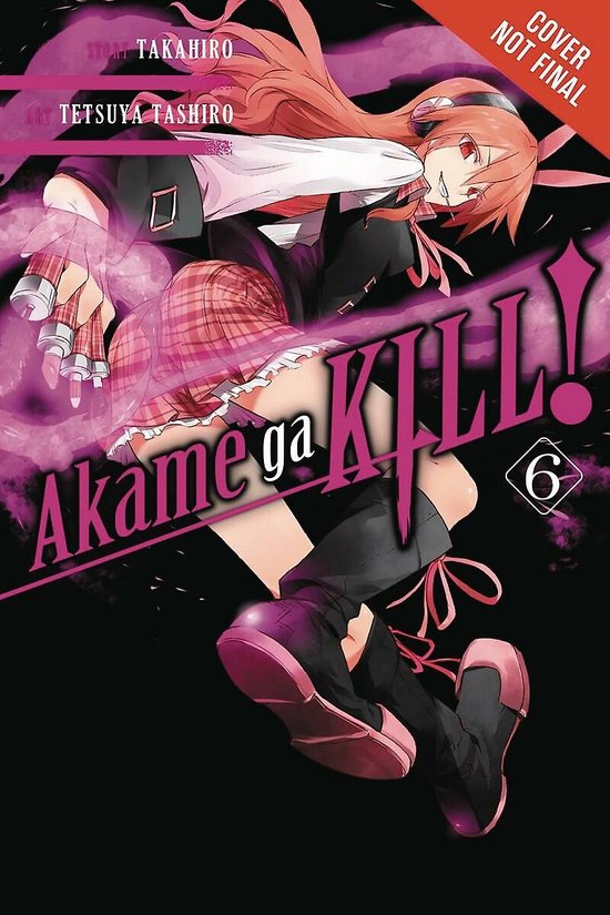 AKAME GA KILL GN- Akame ga KILL!, Vol. 6