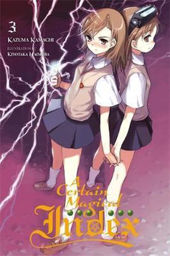 CERTAIN MAGICAL INDEX LIGHT NOVEL SC-A Certain Magical Index, Vol. 3 (light novel)