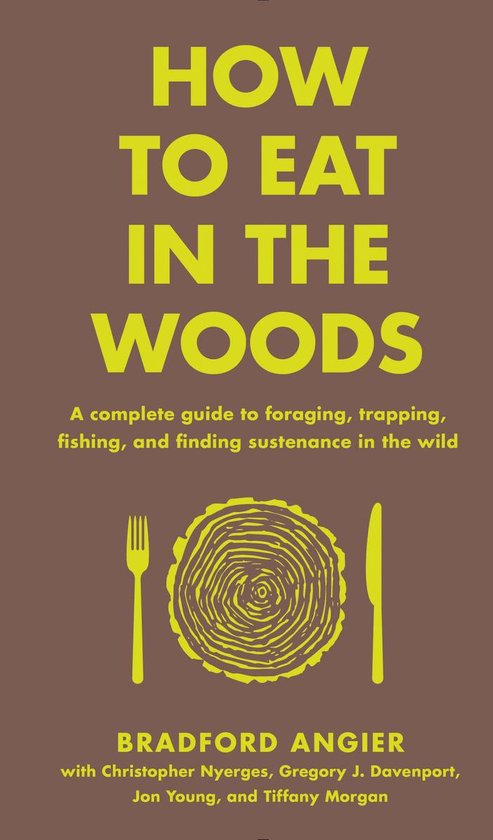 In the Woods - How to Eat in the Woods