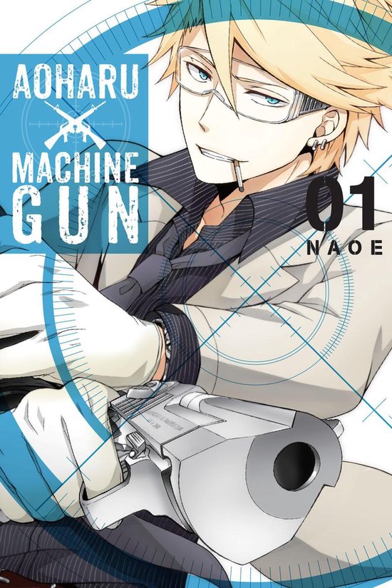 Aoharu x Machine Gun 1 - Aoharu X Machinegun, Vol. 1