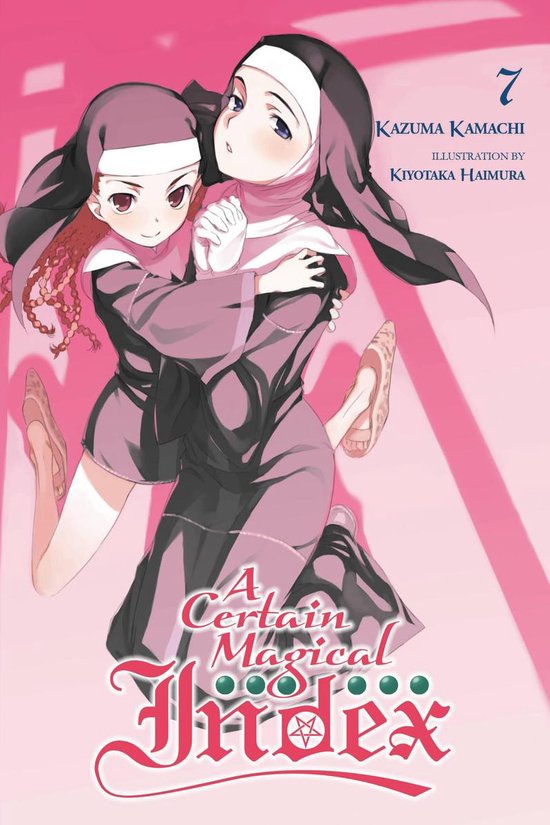 A Certain Magical Index (light novel) - A Certain Magical Index, Vol. 7 (light novel)