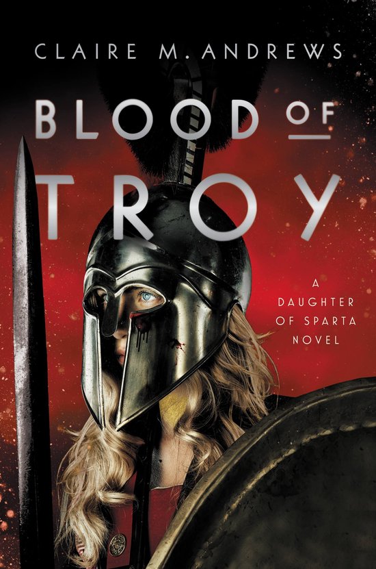 Daughter of Sparta 2 - Blood of Troy