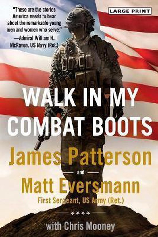 Walk in My Combat Boots True Stories from America's Bravest Warriors