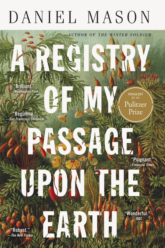 A Registry of My Passage Upon the Earth