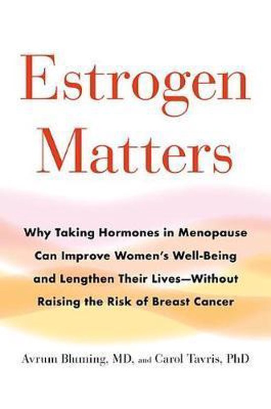 Estrogen Matters