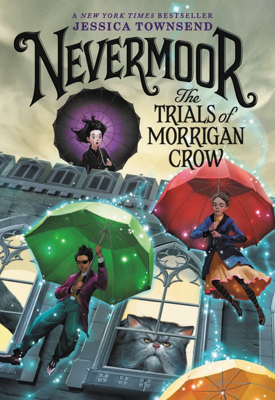 Nevermoor The Trials of Morrigan Crow