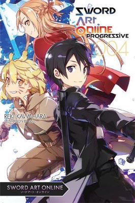 SWORD ART ONLINE NOVEL PROGRESSIVE- Sword Art Online Progressive 4 (light novel)