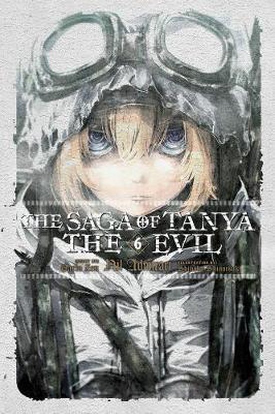 SAGA OF TANYA EVIL LIGHT NOVEL SC-The Saga of Tanya the Evil, Vol. 6 (light novel)