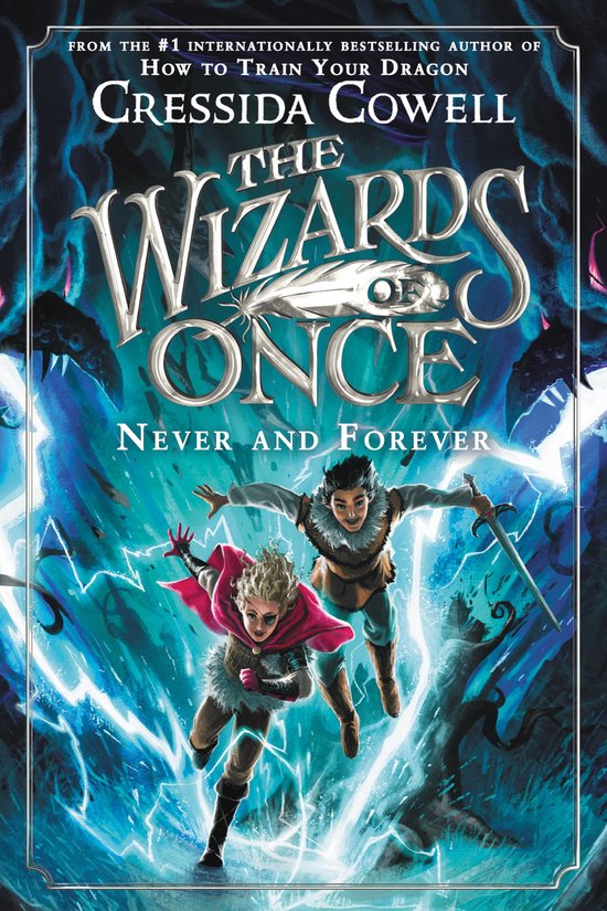 Wizards of Once-The Wizards of Once: Never and Forever