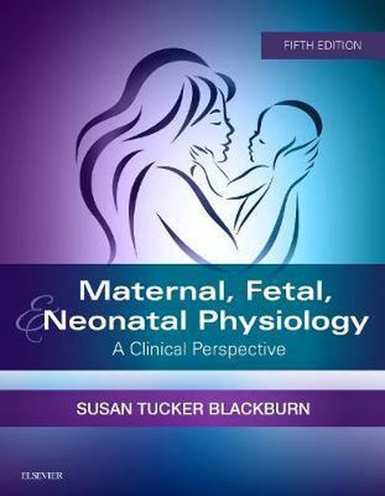 Maternal, Fetal, & Neonatal Physiology