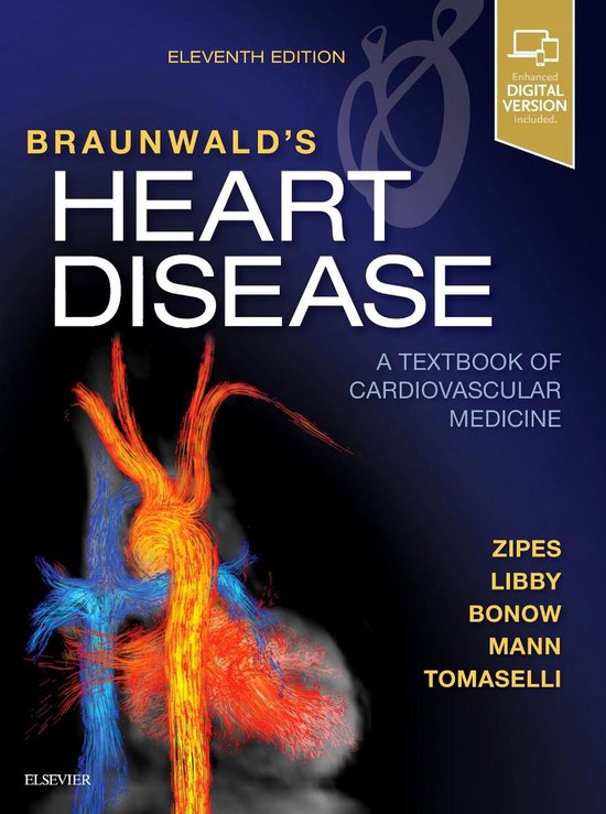 Braunwald's Heart Disease: A Textbook of Cardiovascular Medicine, Single Volume