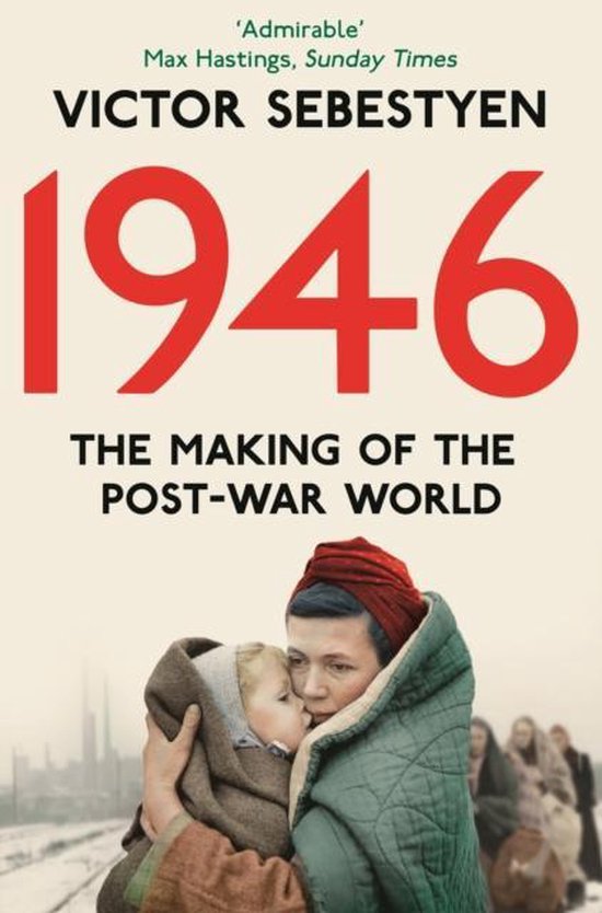 1946: the Making of the Modern World