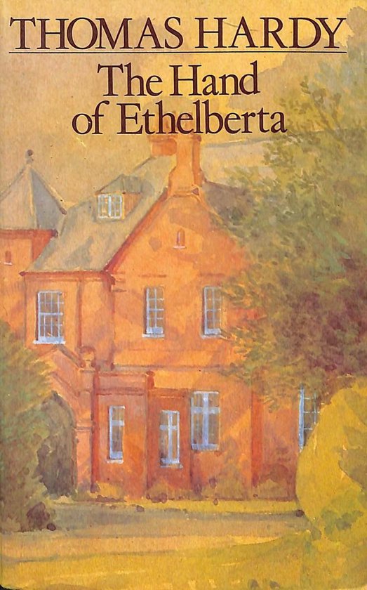 The Hand Of Ethelberta